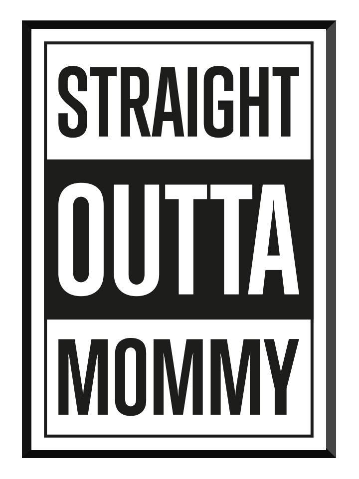 straight outta mammy poster glry